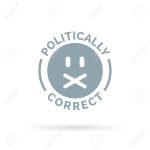 Politically Correct icon. Political correctness symbol. Censorship of the freedom of speech sign. Vector illustration.